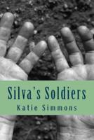 Silva's Soldiers