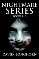 Nightmare Series: Books 1 to 3