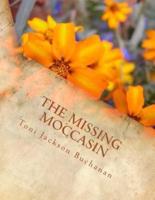 The Missing Moccasin
