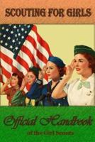 Scouting for Girls; Official Handbook of the Girl Scouts