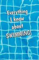 Everything I Know About Swimming