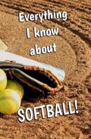 Everything I Know About Softball