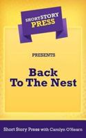 Short Story Press Presents Back to the Nest