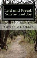 Leid Und Freud/Sorrow and Joy