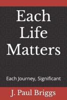 Each Life Matters