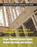 Texas Plumbing License Exams Review Questions and Answers