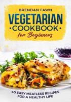 Vegetarian Cookbook for Beginners