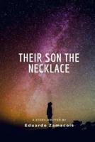 Their Son The Necklace