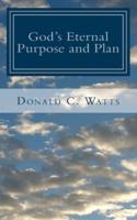 God's Eternal Purpose and Plan