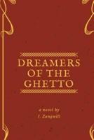 Dreamers of the Ghetto