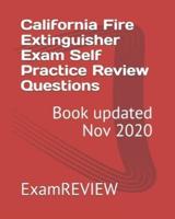California Fire Extinguisher Exam Self Practice Review Questions