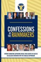 Confessions Of The Rainmakers