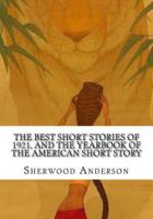 The Best Short Stories of 1921, and the Yearbook of the American Short Story