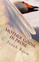 Mother Goose in Prose