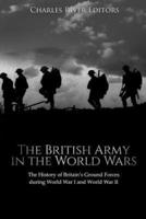 The British Army in the World Wars