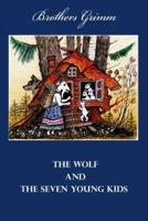The Wolf and the Seven Young Kids (Illustrated)