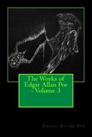The Works of Edgar Allan Poe - Volume 3