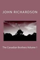 The Canadian Brothers Volume 1
