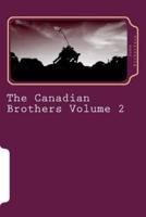 The Canadian Brothers Volume 2