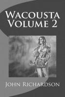 Wacousta Volume 2