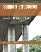 Support Structures