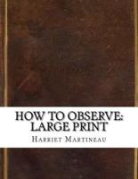 How to Observe