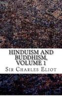 Hinduism and Buddhism, Volume 1