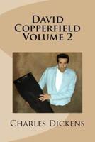 David Copperfield Volume 2