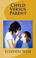 Child Versus Parent