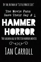 Hammer Horror - The Movie Fans Have Their Say #1