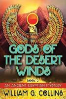 Gods of the Desert Winds Book 2
