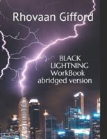 Black Lightning Workbook