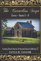 The Cornelius Saga Series (Books 5 - 8)