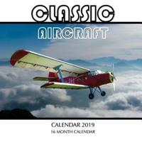 Classic Aircraft Calendar 2019