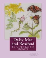 Daisy Mae and Rosebud