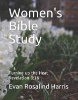 Women's Bible Study: Turning up the Heat-Revelation 3:16