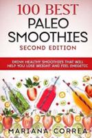 100 Best Paleo Smoothies Second Edition