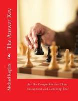 The Answer Key for A Comprehensive Chess Assessment and Learning Tool