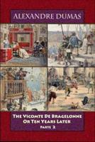The Vicomte De Bragelonne or Ten Years Later Parte 2