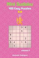 Mini Sudoku Puzzles - 400 Easy 6X6 Vol. 5