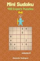 Mini Sudoku Puzzles - 400 Expert 6X6 Vol. 8