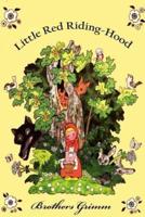 Little Red Riding-Hood (Illustrated)