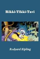 Rikki-Tikki-Tavi (Illustrated)