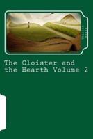 The Cloister and the Hearth Volume 2