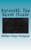 Carnacki, the Ghost Finder