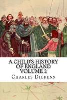 A Child's History of England Volume 2