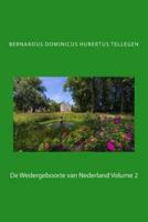 De Wedergeboorte Van Nederland Volume 2