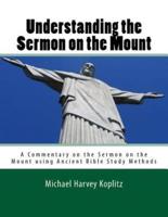 Understanding the Sermon on the Mount