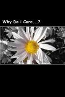Why Do I Care?