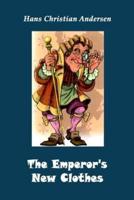 The Emperor's New Clothes (Illustrated)